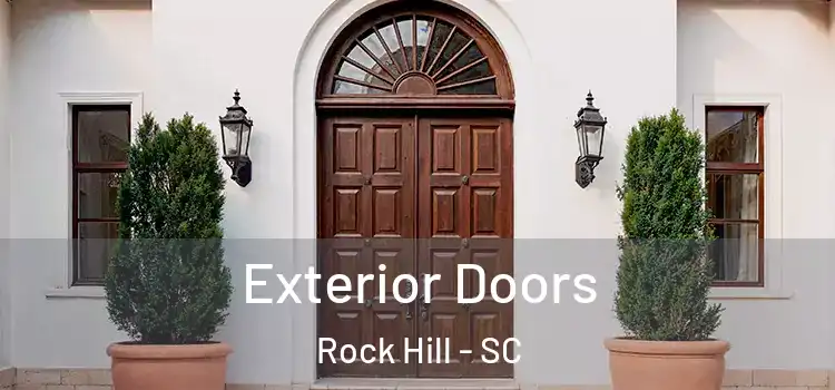  Exterior Doors Rock Hill - SC