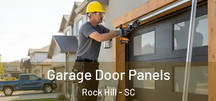  Garage Door Panels Rock Hill - SC