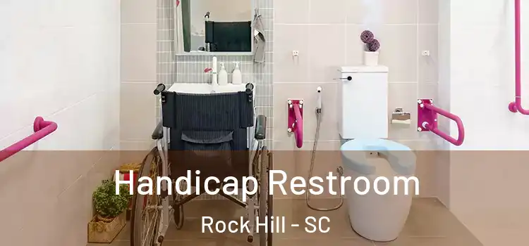  Handicap Restroom Rock Hill - SC