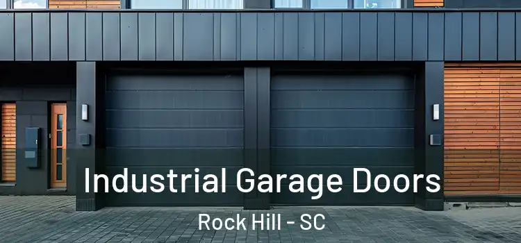  Industrial Garage Doors Rock Hill - SC