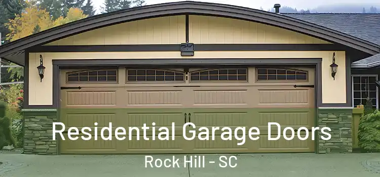  Residential Garage Doors Rock Hill - SC