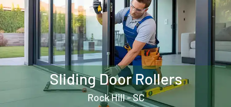  Sliding Door Rollers Rock Hill - SC